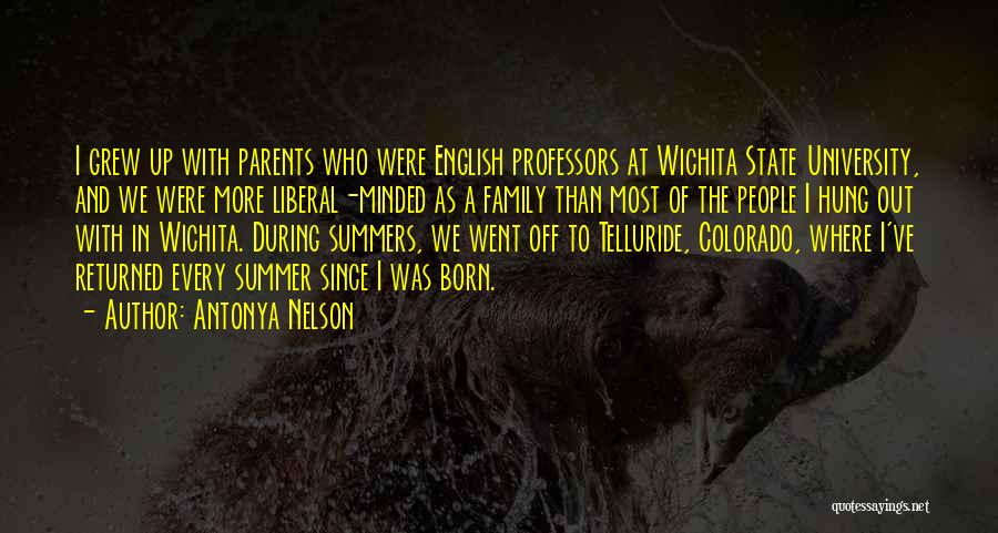 Telluride Quotes By Antonya Nelson