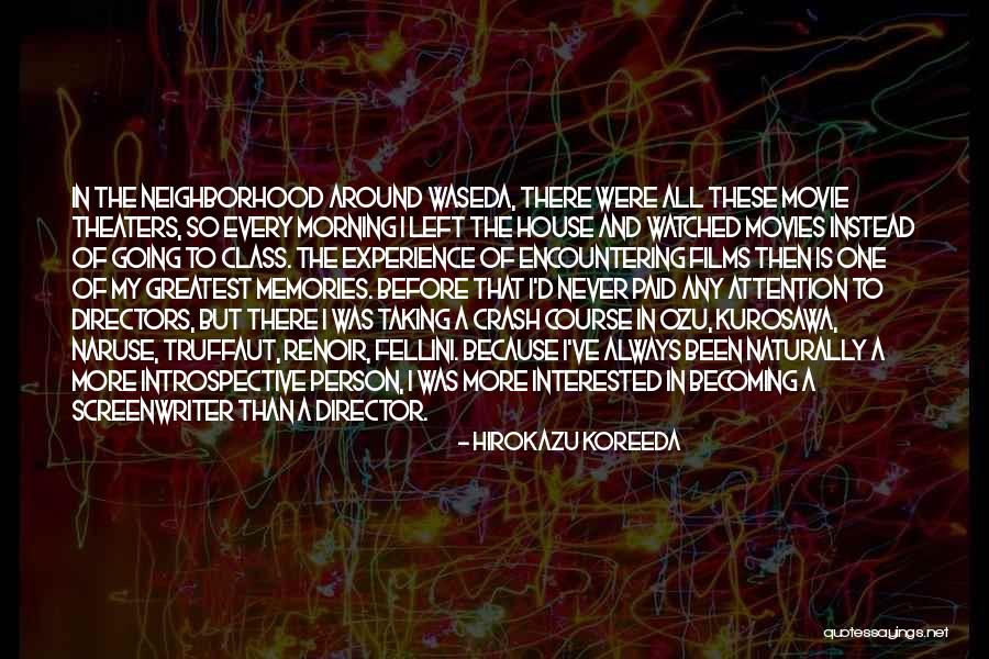 Tellus Self Quotes By Hirokazu Koreeda Tellus Self Quotes By Hirokazu Koreeda
