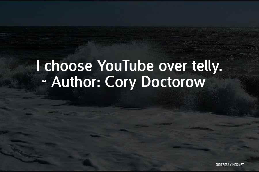 Telly Quotes By Cory Doctorow