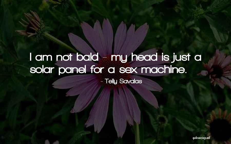 Telly Savalas Quotes 1500521 Telly Savalas Quotes 1500521