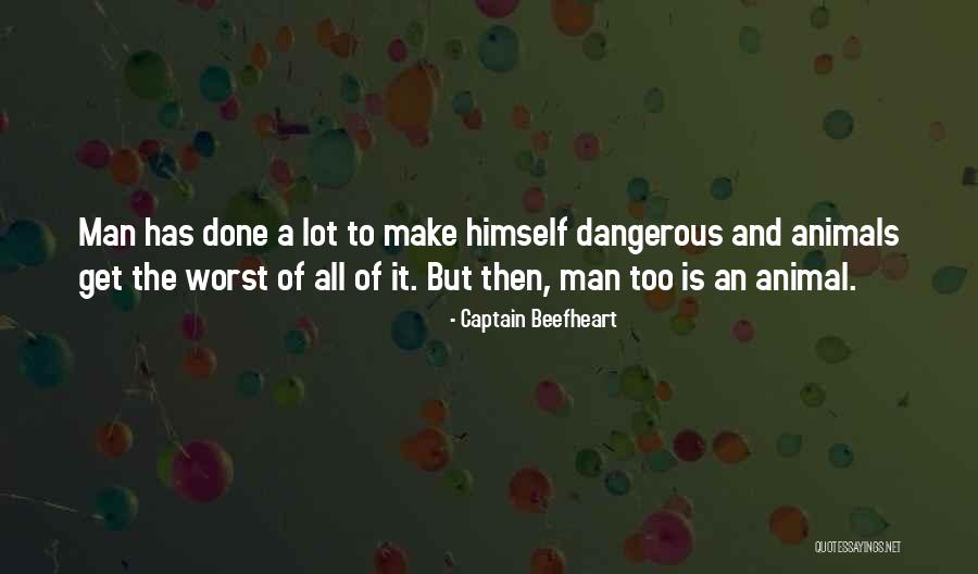 Tellyas Quotes By Captain Beefheart Tellyas Quotes By Captain Beefheart