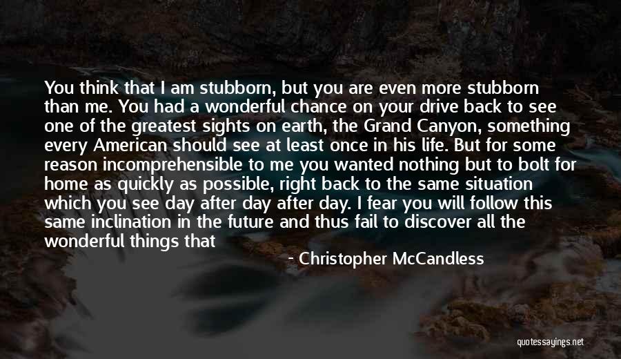 Telnovela Quotes By Christopher McCandless Telnovela Quotes By Christopher McCandless