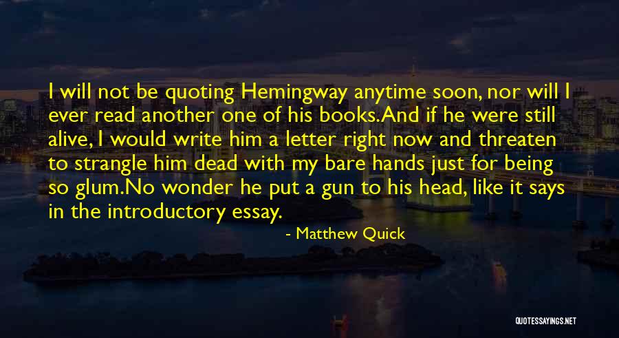 Telogo Claket Quotes By Matthew Quick Telogo Claket Quotes By Matthew Quick