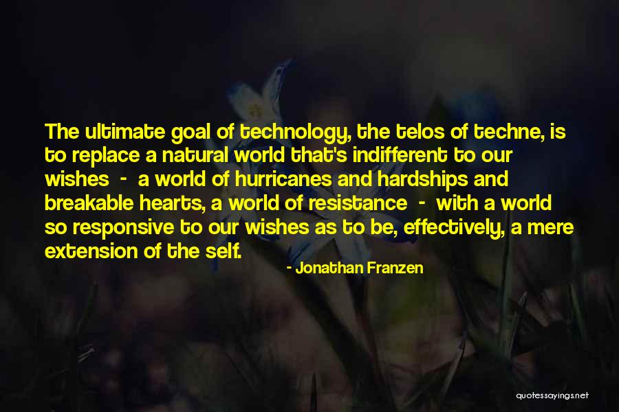Telos Quotes By Jonathan Franzen Telos Quotes By Jonathan Franzen