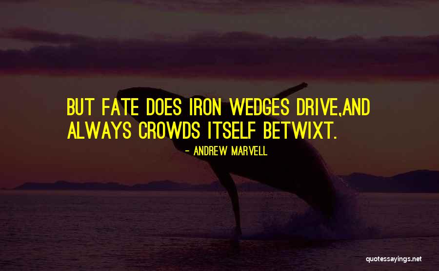 Telpas 2021 Quotes By Andrew Marvell Telpas 2021 Quotes By Andrew Marvell