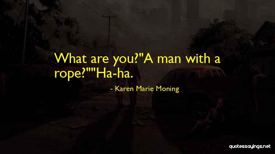 Telugu Kathi Quotes By Karen Marie Moning Telugu Kathi Quotes By Karen Marie Moning