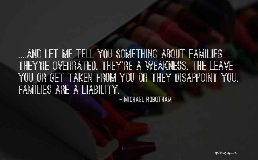 Teman Lama Quotes By Michael Robotham Teman Lama Quotes By Michael Robotham