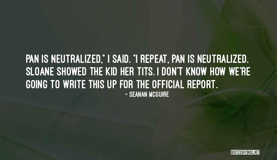 Tembak Mainan Quotes By Seanan McGuire Tembak Mainan Quotes By Seanan McGuire