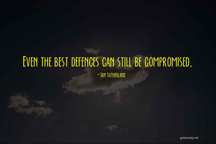 Tembakan Quotes By Ian Sutherland Tembakan Quotes By Ian Sutherland