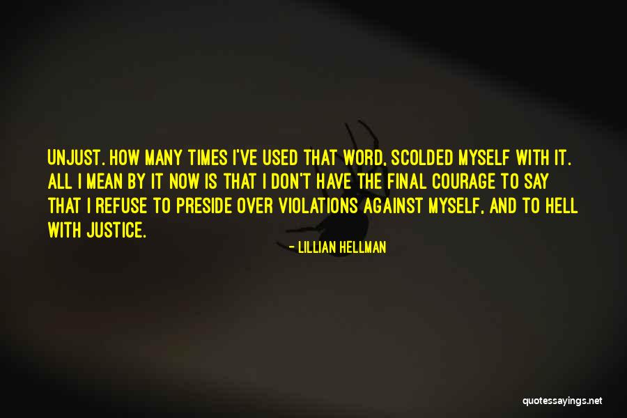 Tembellik Hakki Quotes By Lillian Hellman Tembellik Hakki Quotes By Lillian Hellman