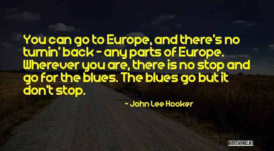 Tembisa Mall Quotes By John Lee Hooker Tembisa Mall Quotes By John Lee Hooker