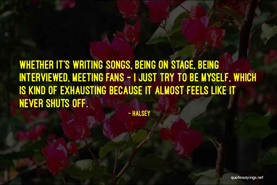 Tembladera De Perro Quotes By Halsey Tembladera De Perro Quotes By Halsey