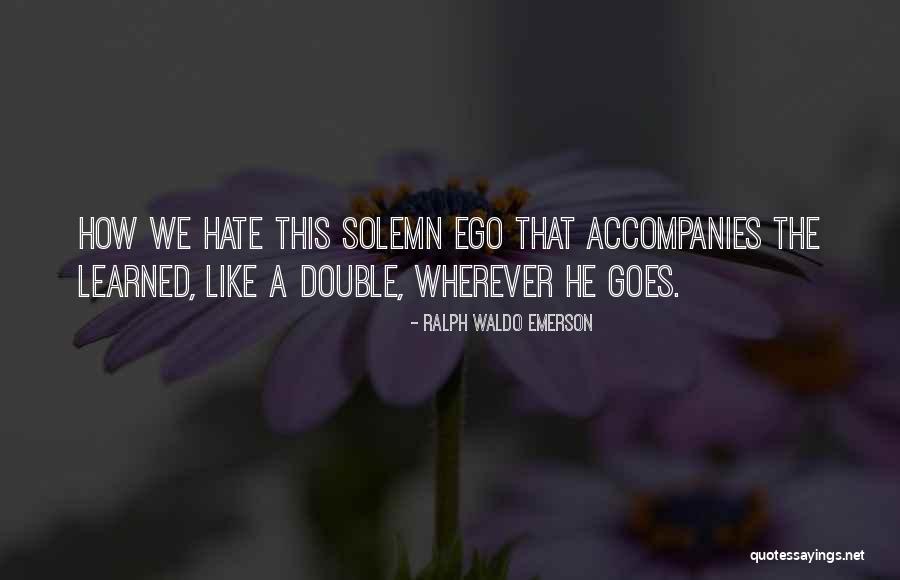 Temblores Pelicula Quotes By Ralph Waldo Emerson Temblores Pelicula Quotes By Ralph Waldo Emerson