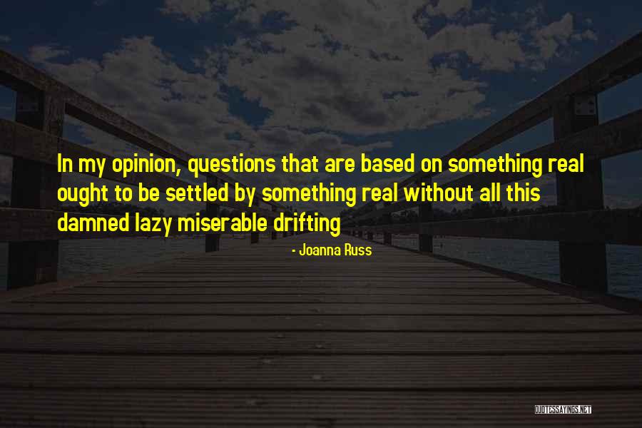 Temeite Quotes By Joanna Russ Temeite Quotes By Joanna Russ