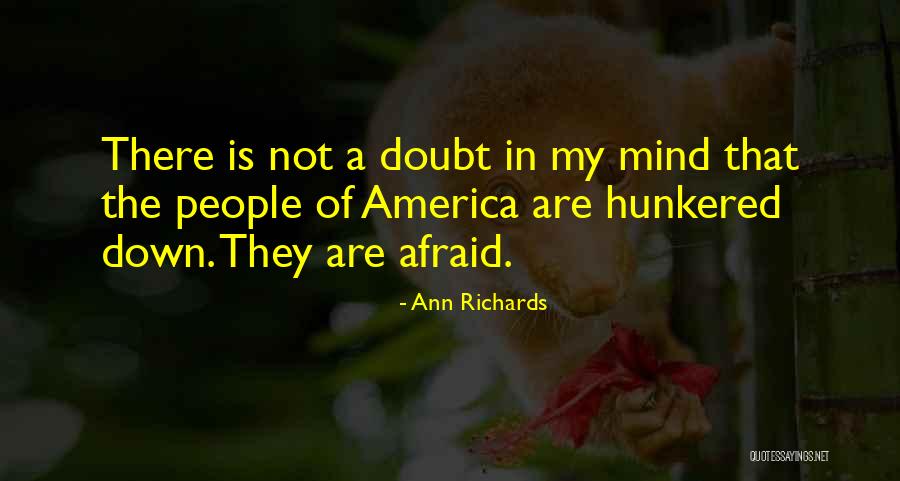 Temelia Casei Quotes By Ann Richards Temelia Casei Quotes By Ann Richards