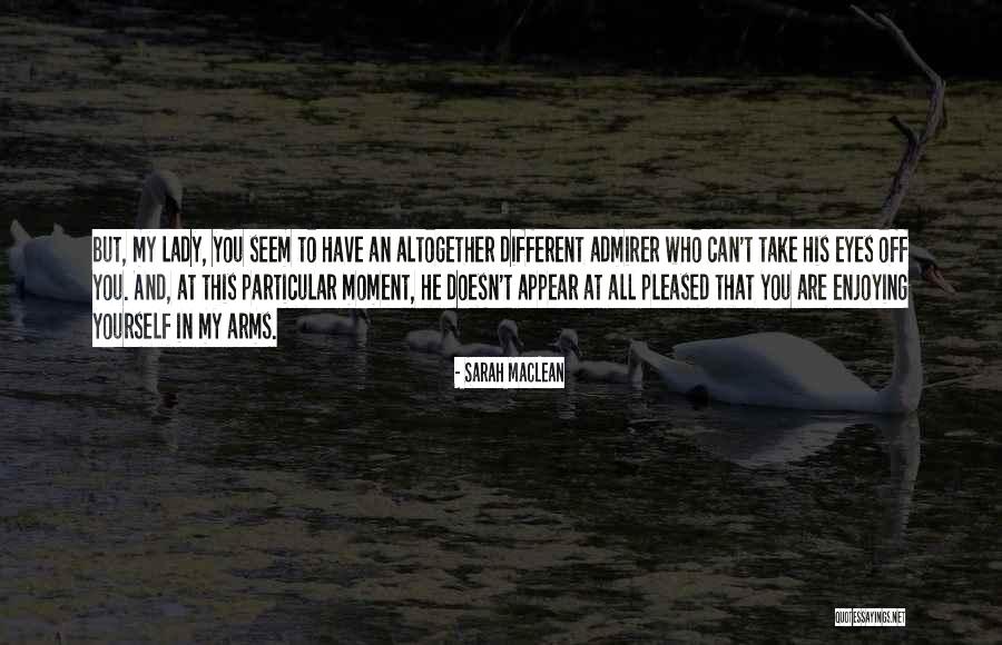 Temelia Casei Quotes By Sarah MacLean Temelia Casei Quotes By Sarah MacLean