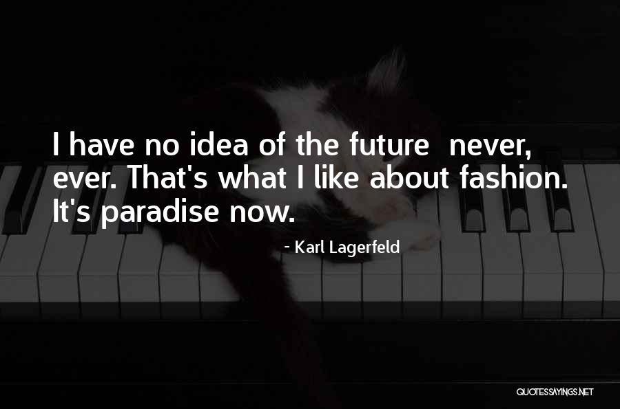 Tement Wine Quotes By Karl Lagerfeld Tement Wine Quotes By Karl Lagerfeld