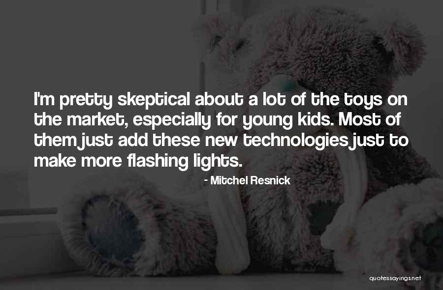 Temenuzhka Mitreva Quotes By Mitchel Resnick Temenuzhka Mitreva Quotes By Mitchel Resnick