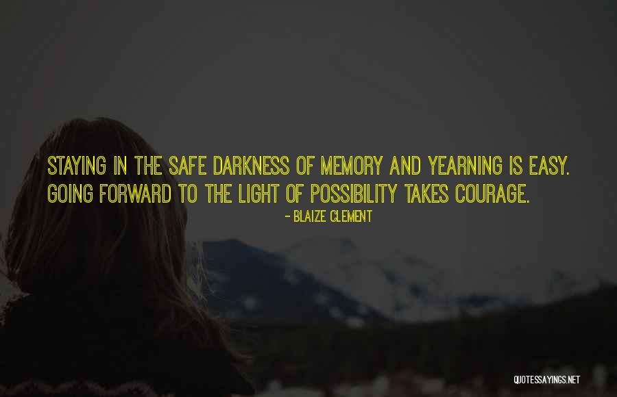 Temeridad Definicion Quotes By Blaize Clement Temeridad Definicion Quotes By Blaize Clement