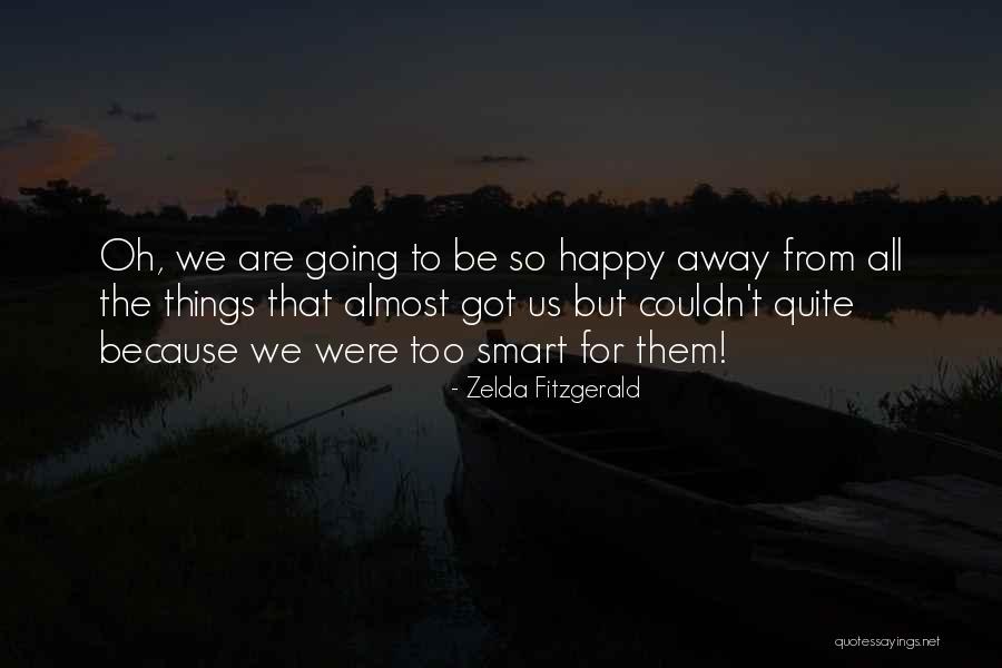 Temeroso De Dios Quotes By Zelda Fitzgerald Temeroso De Dios Quotes By Zelda Fitzgerald