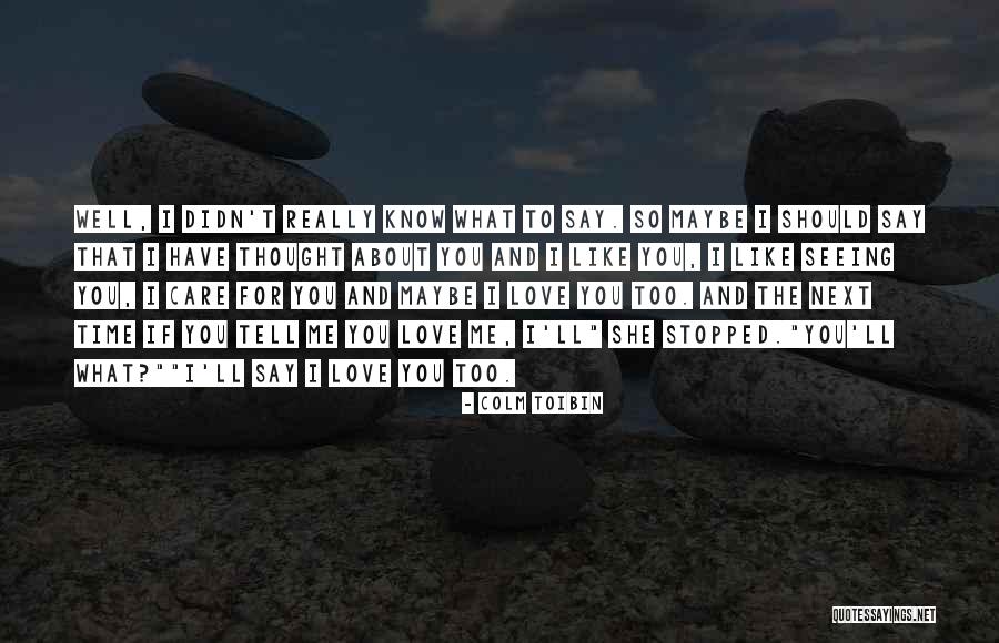 Temerosos De Jesus Quotes By Colm Toibin Temerosos De Jesus Quotes By Colm Toibin