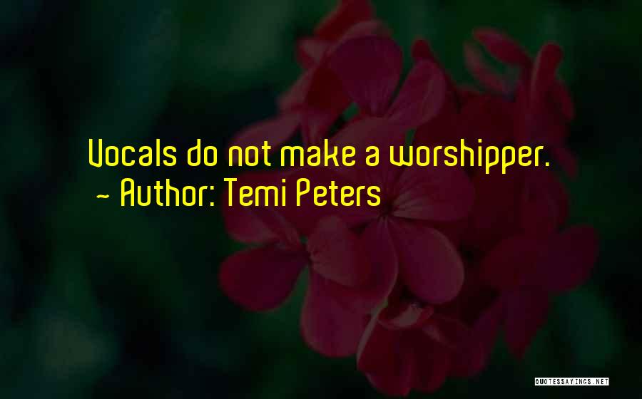 Temi Peters Quotes 1444149