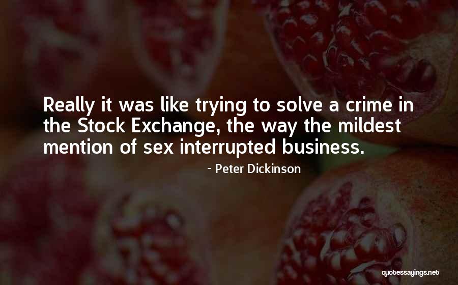 Temido Definicion Quotes By Peter Dickinson Temido Definicion Quotes By Peter Dickinson