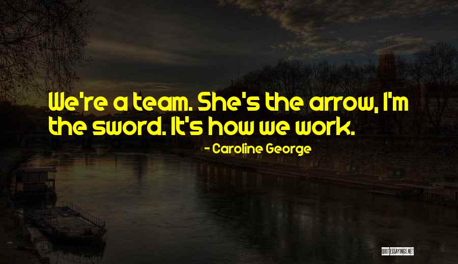 Temidos Quotes By Caroline George Temidos Quotes By Caroline George