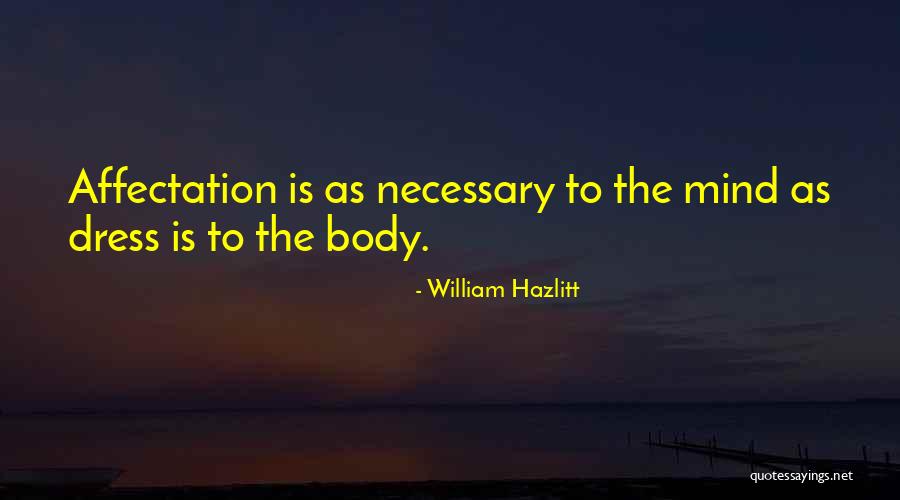 Temirlan Yerzhanov Quotes By William Hazlitt Temirlan Yerzhanov Quotes By William Hazlitt