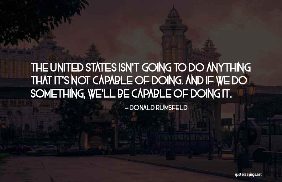 Temistokle Quotes By Donald Rumsfeld Temistokle Quotes By Donald Rumsfeld