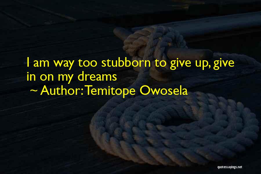 Temitope Owosela Quotes 1377138