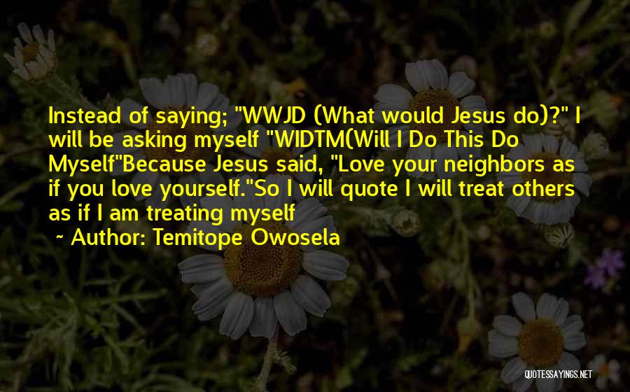 Temitope Owosela Quotes 1501322