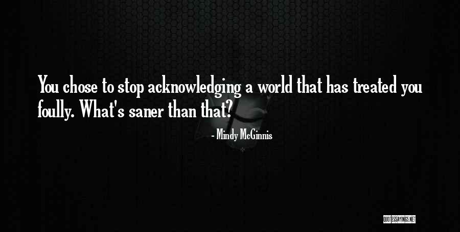 Temizuya Quotes By Mindy McGinnis Temizuya Quotes By Mindy McGinnis