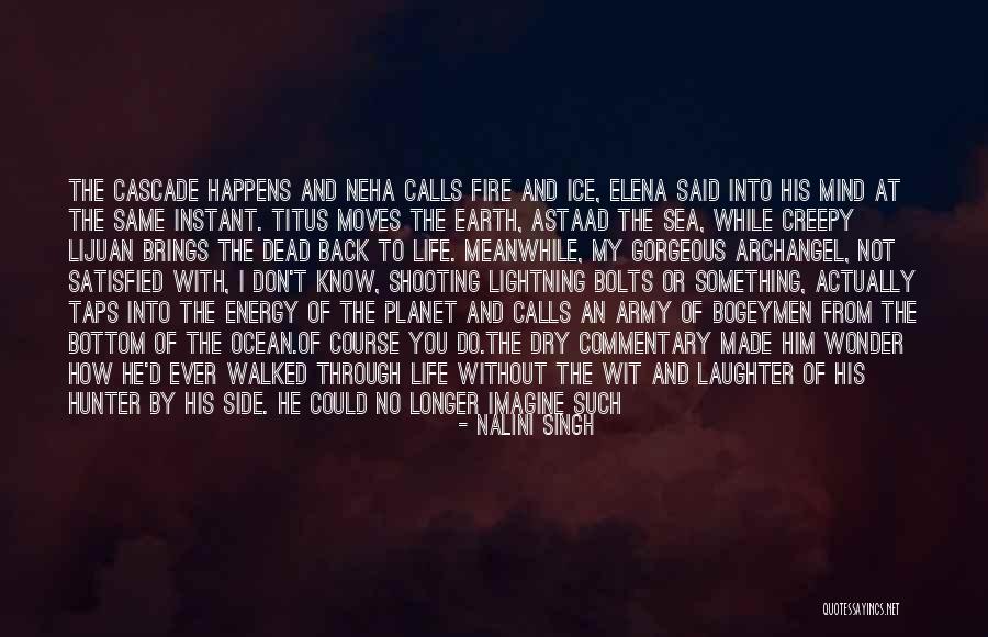 Temkinli Tavuk Quotes By Nalini Singh Temkinli Tavuk Quotes By Nalini Singh