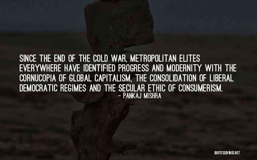 Temmerde Quotes By Pankaj Mishra Temmerde Quotes By Pankaj Mishra