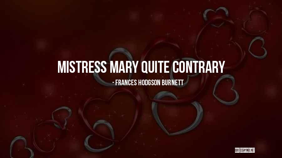 Temp Table Creation Quotes By Frances Hodgson Burnett Temp Table Creation Quotes By Frances Hodgson Burnett