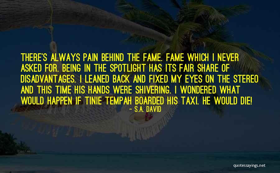 Tempah Quotes By S.A. David Tempah Quotes By S.A. David
