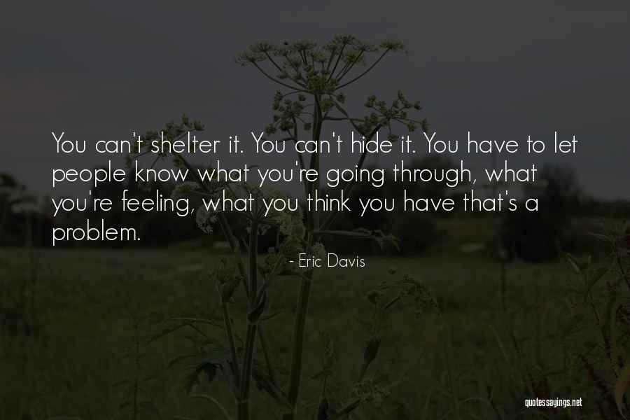 Tempelsman Kennedy Quotes By Eric Davis Tempelsman Kennedy Quotes By Eric Davis