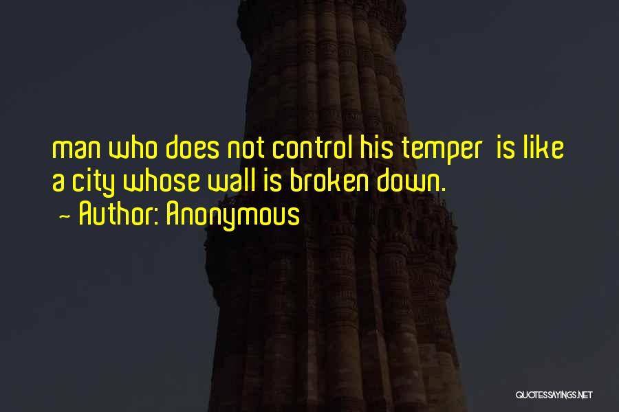 Temper Control Quotes By Anonymous