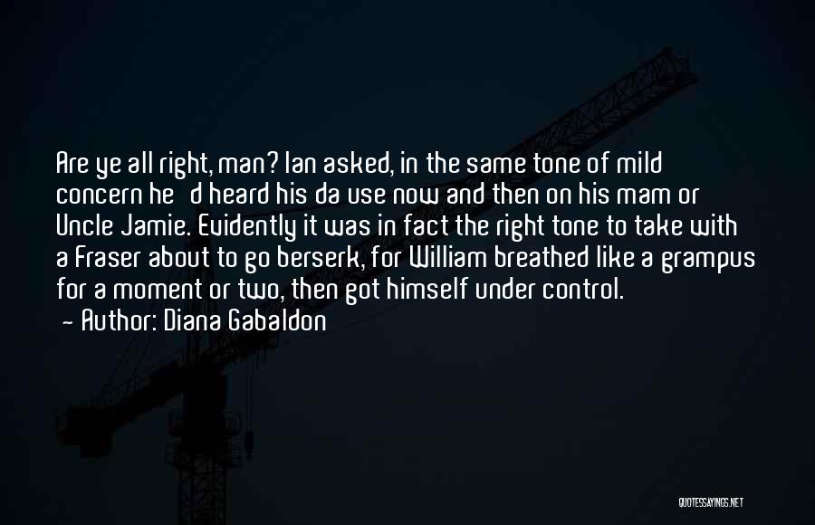 Temper Control Quotes By Diana Gabaldon