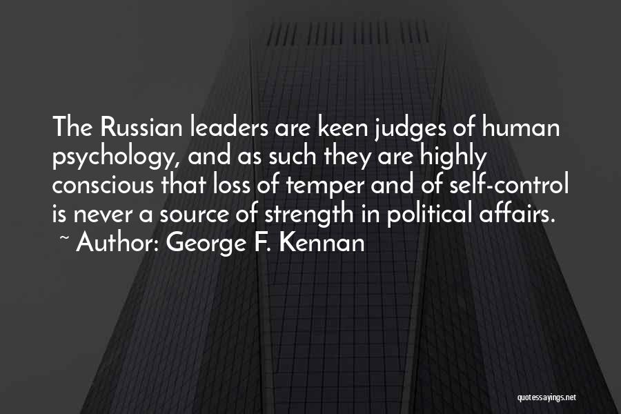 Temper Control Quotes By George F. Kennan