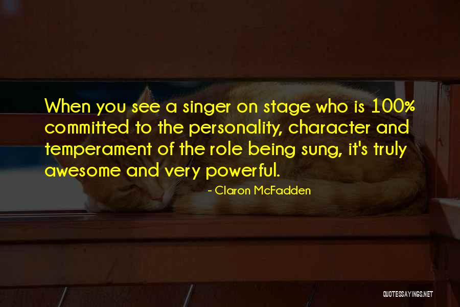 Temperament And Personality Quotes By Claron McFadden Temperament And Personality Quotes By Claron McFadden