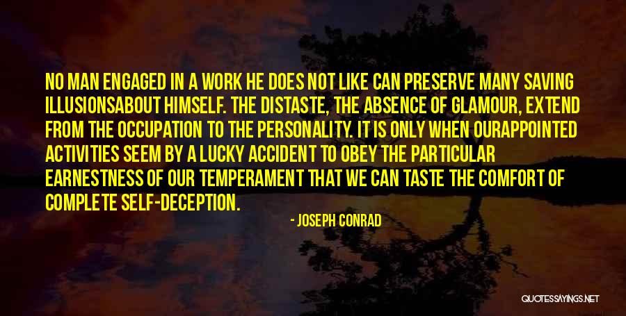 Temperament And Personality Quotes By Joseph Conrad Temperament And Personality Quotes By Joseph Conrad