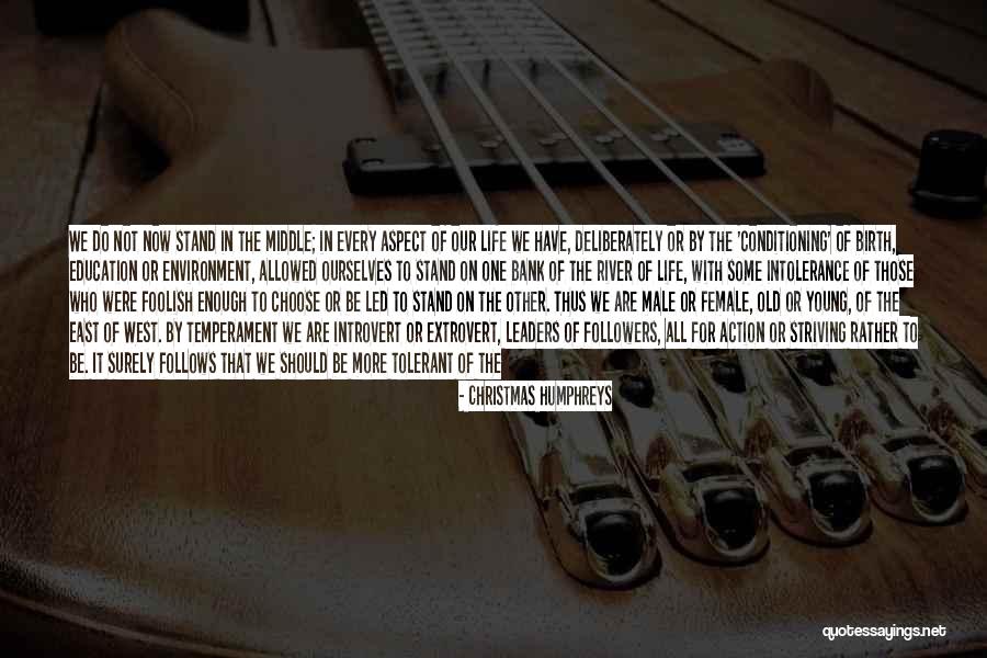Temperament Quotes By Christmas Humphreys Temperament Quotes By Christmas Humphreys