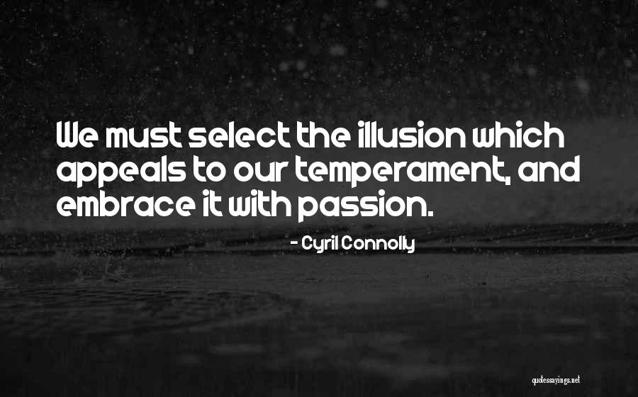 Temperament Quotes By Cyril Connolly Temperament Quotes By Cyril Connolly