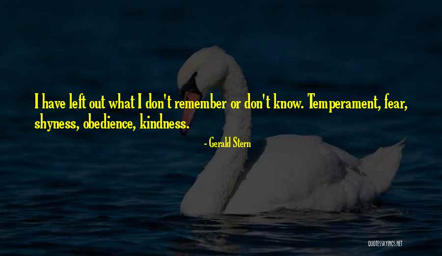 Temperament Quotes By Gerald Stern Temperament Quotes By Gerald Stern