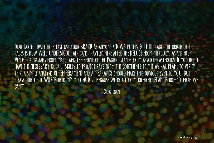 Temperament Quotes By Greg Egan Temperament Quotes By Greg Egan