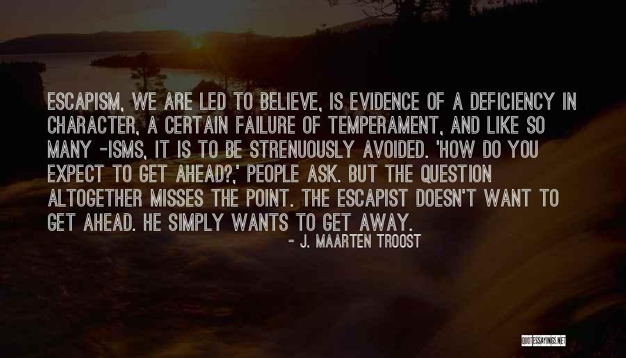 Temperament Quotes By J. Maarten Troost Temperament Quotes By J. Maarten Troost