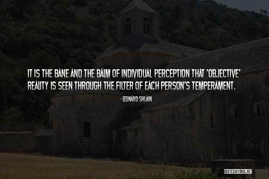 Temperament Quotes By Leonard Shlain Temperament Quotes By Leonard Shlain