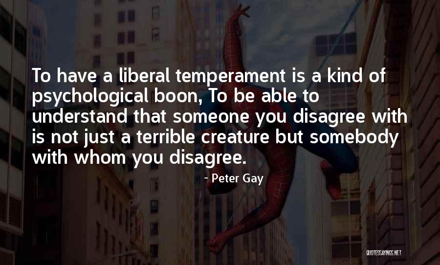 Temperament Quotes By Peter Gay Temperament Quotes By Peter Gay